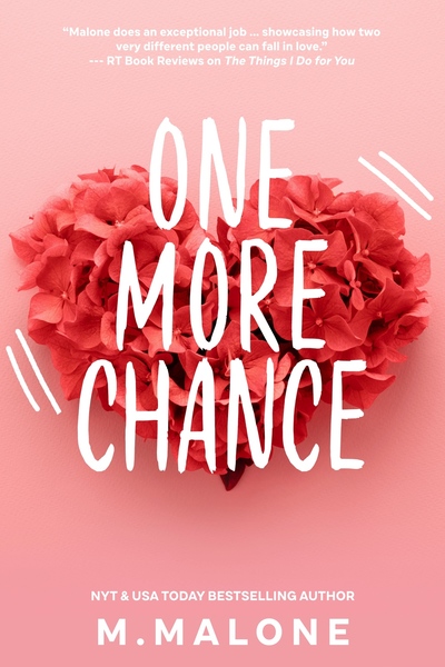 One More Chance by M. Malone