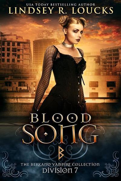 Blood Song by Lindsey R Loucks