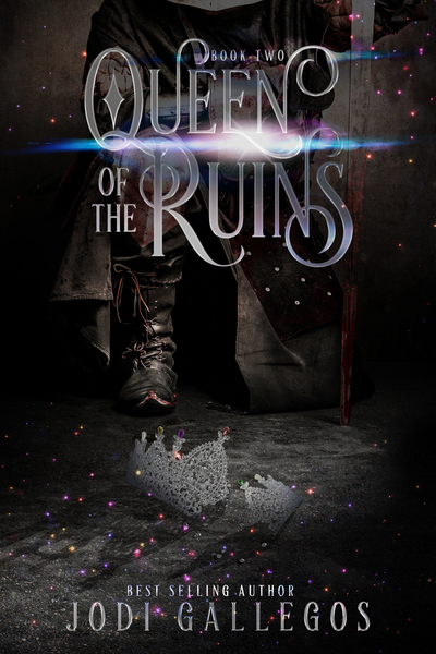 Queen of the Ruins by Jodi Gallegos