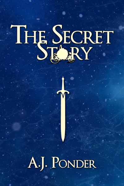 The Secret Story by A.J. Ponder