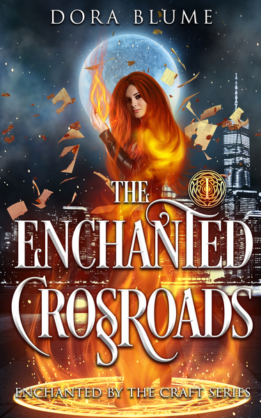 The Enchanted Crossroads by Dora Blume