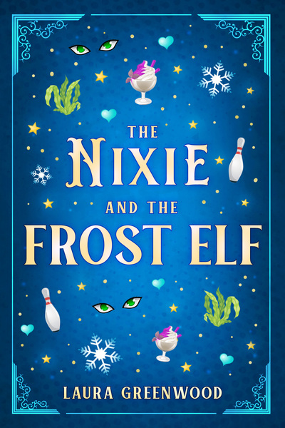 The Nixie and the Frost Elf Fated Mates and Monster Dates