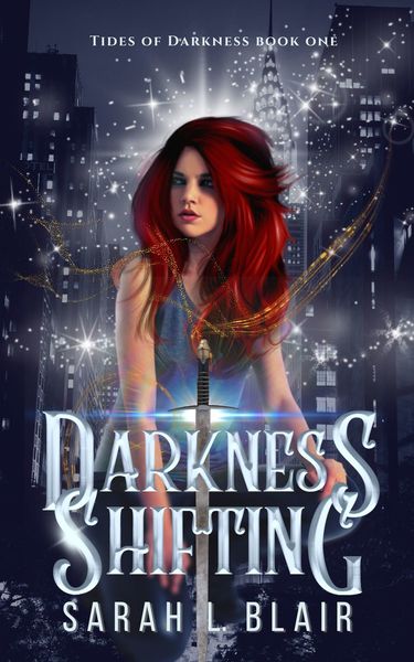 Darkness Shifting: Tides of Darkness Book 1 by Sarah L. Blair