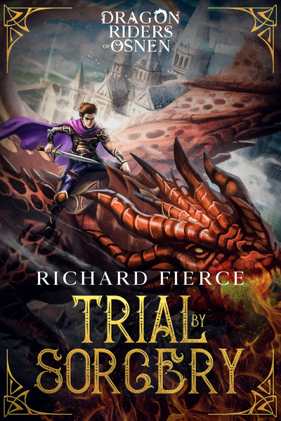 Trial by Sorcery by Richard Fierce