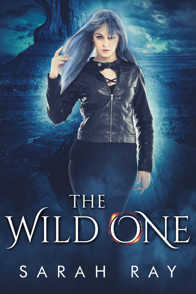 The Wild One by Sarah Ray