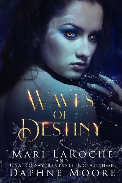 Waves of Destiny by Daphne Moore