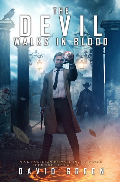 The Devil Walks In Blood Special Edition by David Green