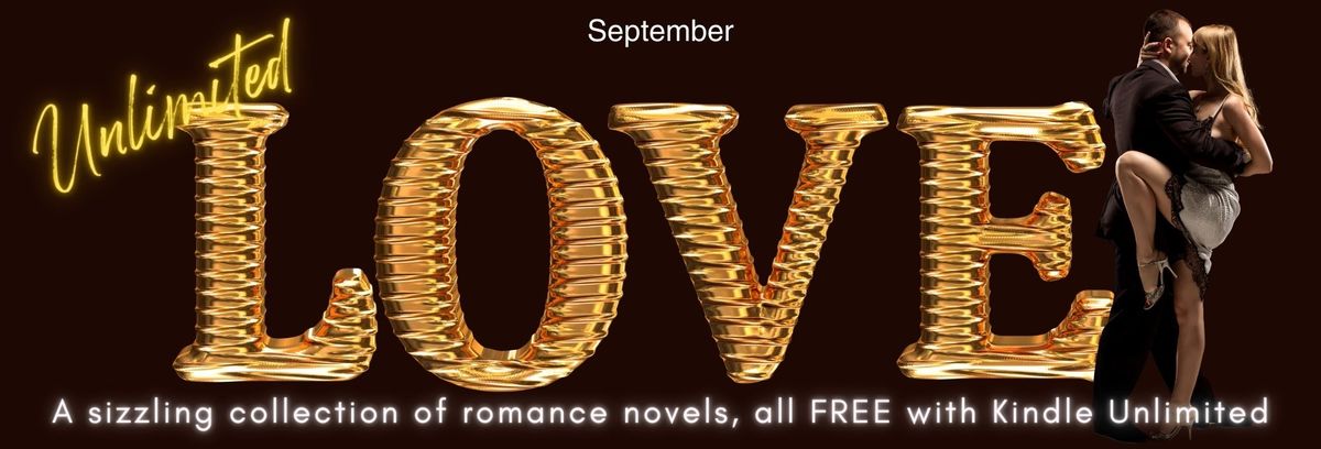 FREE with Kindle Unlimited: Unlimited Love (July)