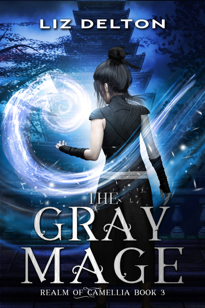 The Gray Mage by Liz Delton