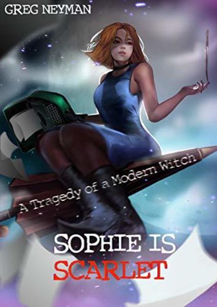 Sophie is Scarlet by Greg Neyman