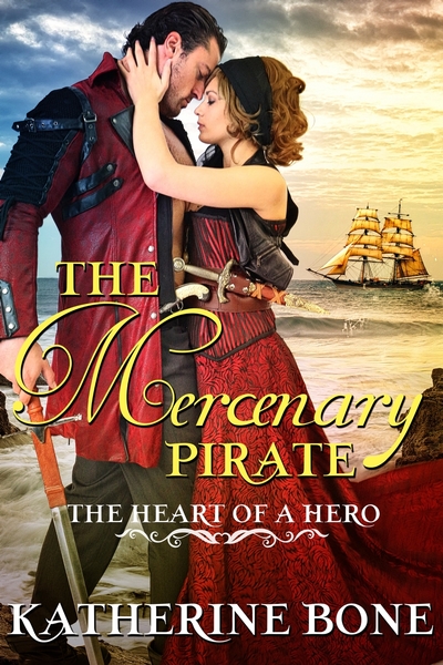 The Mercenary Pirate by Katherine Bone