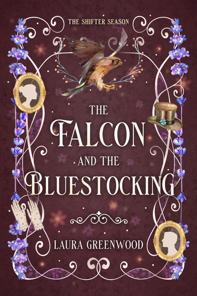 The Falcon and the Bluestocking Laura Greenwood The Shifter Season