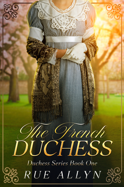 The French Duchess by Rue Allyn