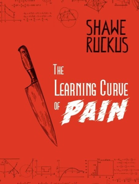 The Learning Curve of Pain by Shawe Ruckus