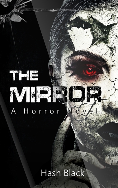 The Mirror by Hash Black