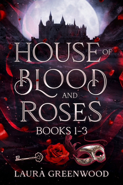 House of Blood and Roses Volume 1 Laura Greenwood