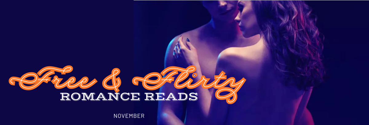 Free and Flirty Romance Reads (November Edition)