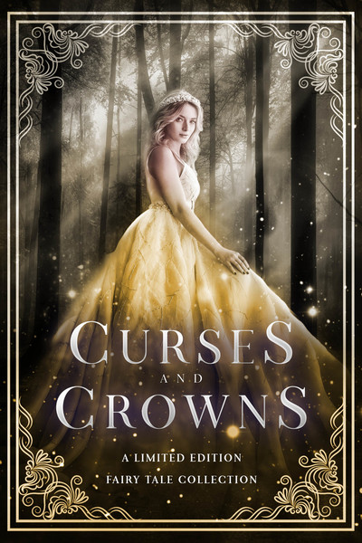 Curses and Crowns Fairy Tale Anthology