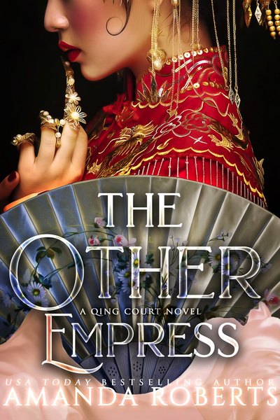 The Other Empress by Amanda Roberts
