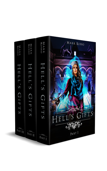 Hell's Gifts - Complete Series Boxset by Mark Russo