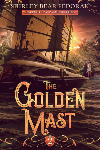The Golden Mast by Shirley Bear Fedorak
