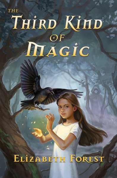 The Third Kind of Magic by Elizabeth Forest