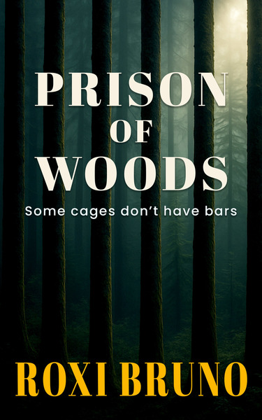 Prison of Woods book cover