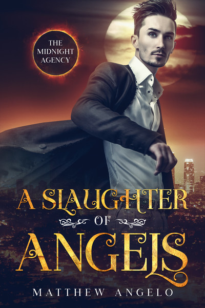 A Slaughter of Angels - Newsletter by Matthew Angelo