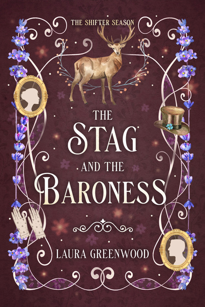 The Shifter Season Laura Greenwood The Stag and the Baroness