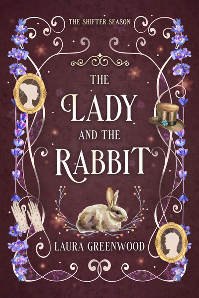 The Lady and the Rabbit The Shifter Season Laura Greenwood