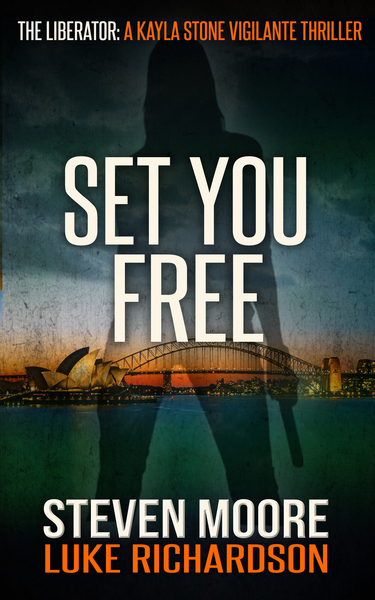 Set You Free by Steven Moore