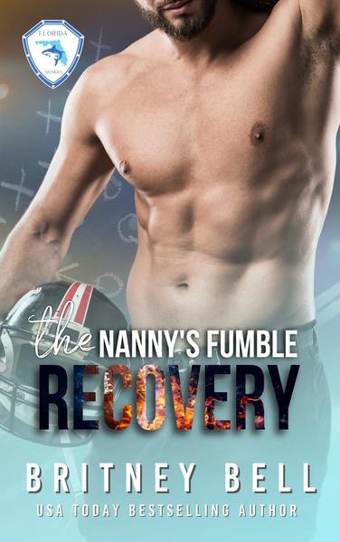 The Nanny's Fumble Recovery by Britney Bell