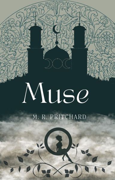 Muse by M. R. Pritchard