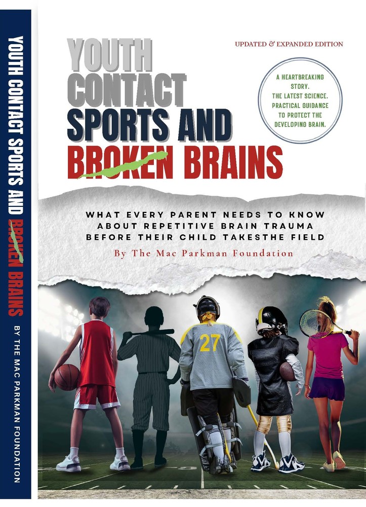 Cover of Youth Contact Sports and Broken Brains, Updated and Expanded Edition, by The Mac Parkman Foundation