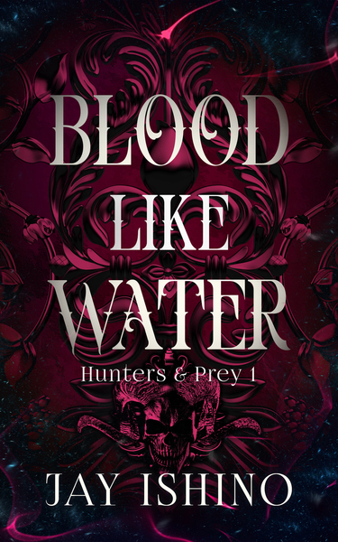Blood Like Water by Jay Ishino