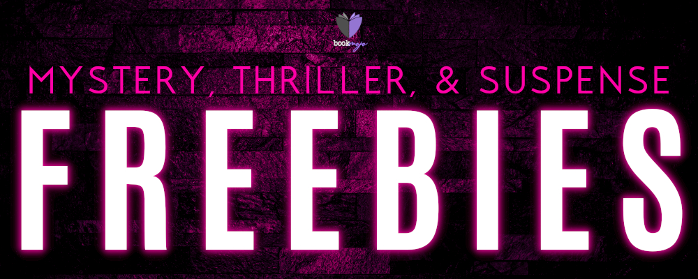 Mystery, Thriller, & Suspense Freebies ~ February Edition
