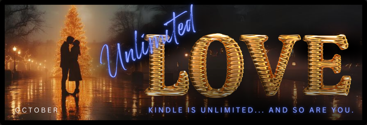 FREE with Kindle Unlimited: Unlimited Love (October)