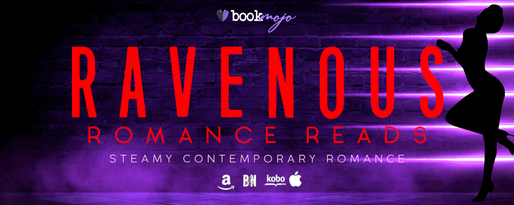 Ravenous Romance Reads: Steamy Contemporary Romance - February Edition