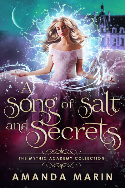 A Song of Salt and Secrets by Amanda Marin
