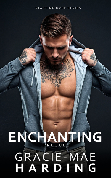 Enchanting | Prequel by Gracie-Mae Harding