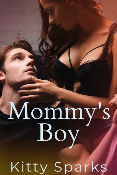 Mommy's Boy by Kitty Sparks