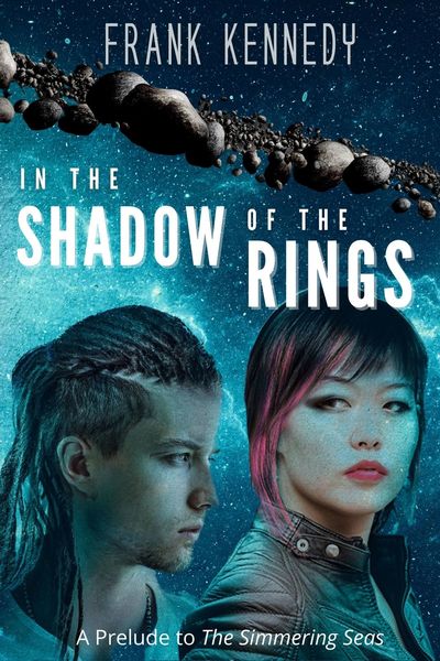 In the Shadow of the Rings by Frank Kennedy