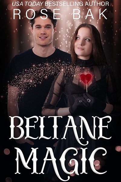 Beltane Magic by Rose Bak