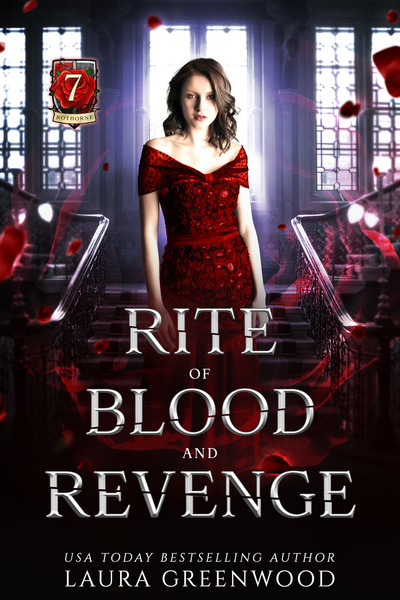 Rite of Blood and Revenge House of Blood and Roses Laura Greenwood