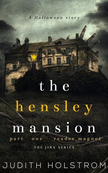 The Hensley Mansion by Judith Holstrom