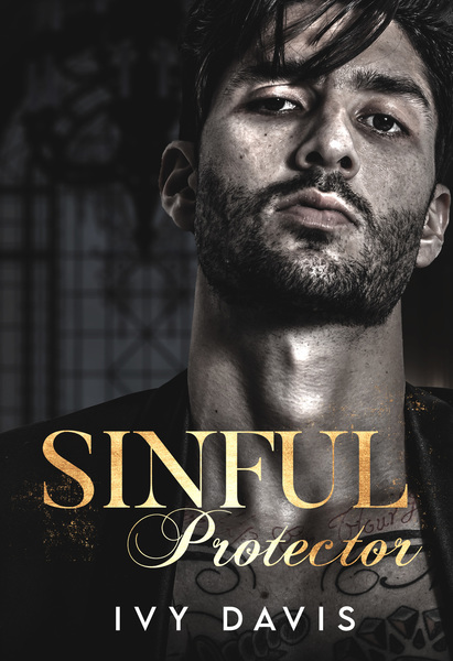 Sinful Protector: A Mafia Romance by Ivy Davis