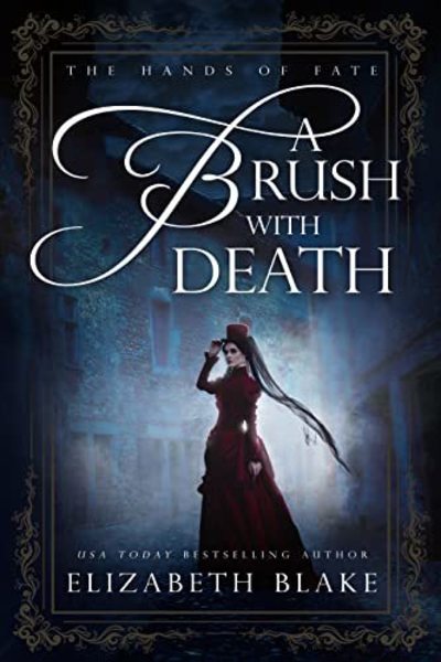 A Brush with Death by Elizabeth Blake