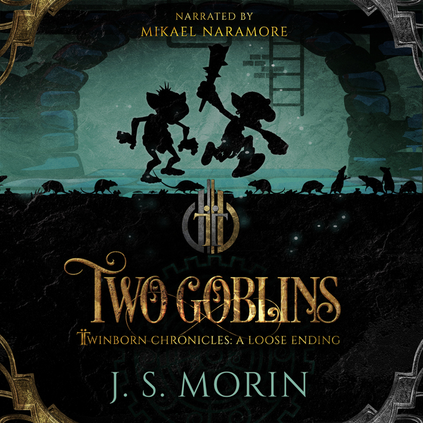 The Two Goblins, a Twinborn Chronicles loose ending by J.S. Morin