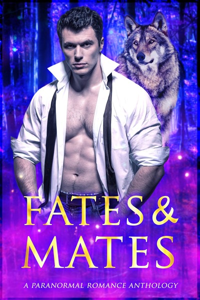 Fates and Mates Paranormal Romance Anthology