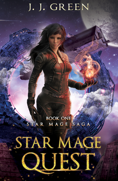 Star Mage Quest — Star Mage Saga Book One by J.J. Green
